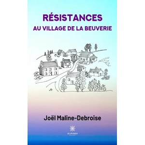 Comparateur de prix : Le Lys Bleu Résistances au village de La Beuverie