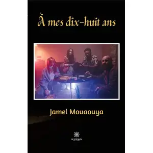 Le Lys Bleu À mes dix-huit ans pas cher