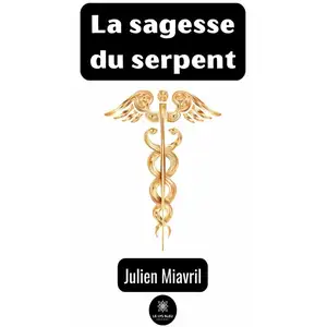 Le Lys Bleu La sagesse du serpent pas cher