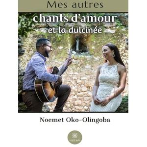Le Lys Bleu Mes autres chants d'amour et la dulcinée pas cher
