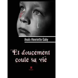 Le Lys Bleu Et doucement coule sa vie pas cher