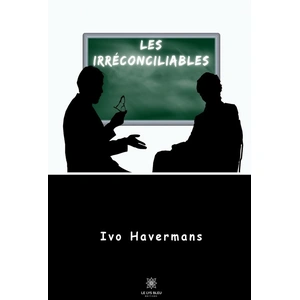 Le Lys Bleu Les irréconciliables pas cher