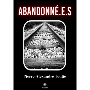 Comparateur de prix : Le Lys Bleu Abandonné.e.s