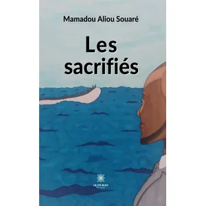 Le Lys Bleu Les sacrifiés