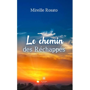 Le Lys Bleu Le chemin des Réchappés pas cher