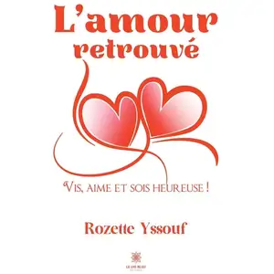Le Lys Bleu L'amour retrouvé pas cher