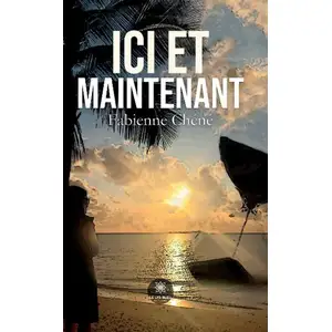 Le Lys Bleu Ici et maintenant pas cher