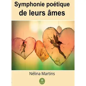 Le Lys Bleu Symphonie poétique de leurs âmes pas cher