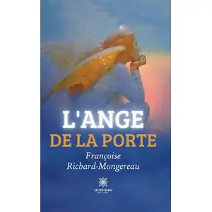 Comparateur de prix : Le Lys Bleu L'Ange de la Porte
