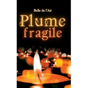 Le Lys Bleu Plume fragile pas cher
