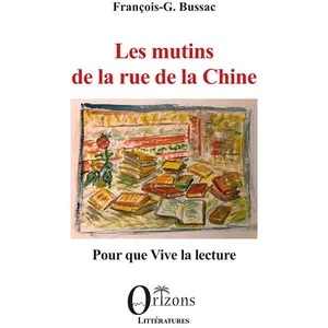 Orizons Les mutins de la rue de la Chine broché pas cher
