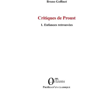 Orizons Critiques de Proust