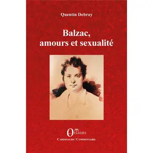 Orizons Balzac amours et sexualité