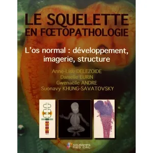 Comparateur de prix : Sauramps Medical Le squelette en foetopathologie. intr.a la pathologie squelettique foetale