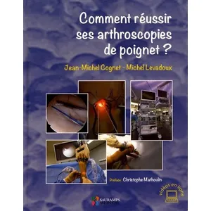 Comparateur de prix : Sauramps Medical Comment reussir ses arthroscopies de poignet ?