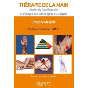 Comparateur de prix : Sauramps Medical Thérapie de la main. Anatomie fonctionnelle et thérapie des pathologies du poignet
