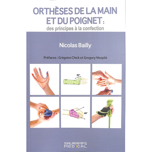 Comparateur de prix : Sauramps Medical Orthèses de la main et du poignet : des principes à la confection