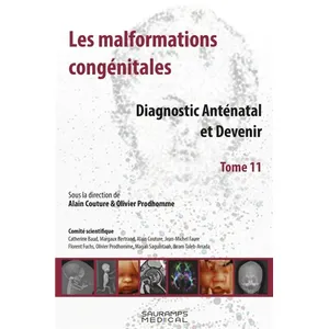 Comparateur de prix : Sauramps Medical Les malformations congenitales t.11-diagnostic antenatal et devenir