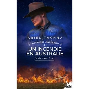 La ferme de Lang Downs Tome 4 : un incendie en Australie Ariel TachnaVendu parcultura-librairie