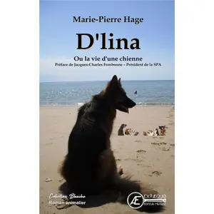 Comparateur de prix : Ex Aequo D'lina ou la vie d'une chienne