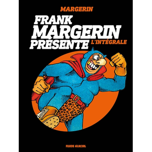 Comparateur de prix : Fluide Glacial-Audie Frank Margerin Présente - Intégrale