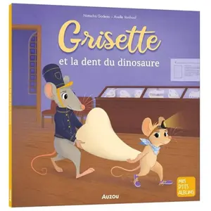 Comparateur de prix : Auzou Éditions Grisette et la dent du dinosaure
