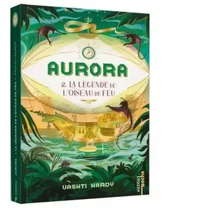 Auzou Éditions Aurora, la légende de l'oiseau de feu - tome 2 - poche pas cher
