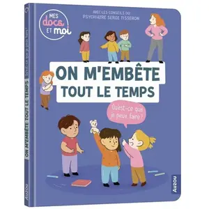 Auzou Éditions On m'embête tout le temps, qu'est-ce que je peux faire? cartonné pas cher