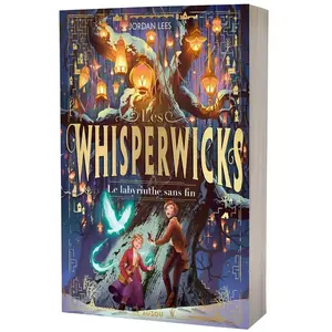 Auzou Éditions Les whisperwicks - tome 1 - le labyrinthe sans fin pas cher