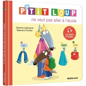 Comparateur de prix : Auzou Editions P'tit loup ne veut pas aller à l'école