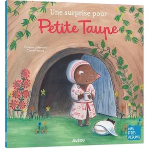 Comparateur de prix : Auzou Éditions Petite Taupe - Une Surprise Pour Petite Taupe