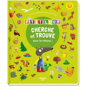 Auzou Éditions Cherche et trouve des tout-petits - p'tit loup - vive la nature ! pas cher