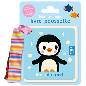 Auzou Éditions Mon premier livre-poussette - amis du froid pas cher
