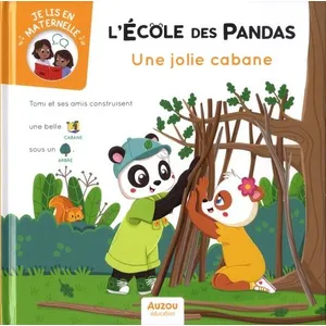Auzou Éditions L'école des pandas - une jolie cabane