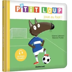 P'tit loup joue au foot pas cher