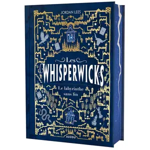 Auzou Éditions Les Whisperwicks Tome 1 : Le labyrinthe sans fin pas cher