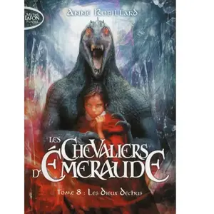 Michel Lafon Poche Les Chevaliers d'Emeraude tome 8 - Les dieux déchus pas cher