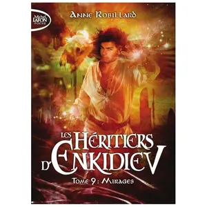 Michel Lafon Poche Les Héritiers d'Enkidiev - tome 9 Mirages pas cher