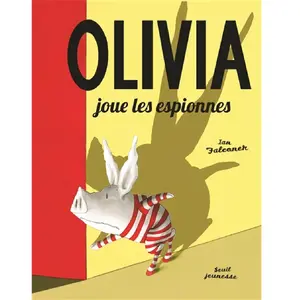 Seuil Jeunesse Olivia joue les espionnes pas cher