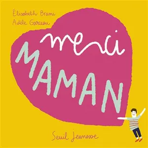Seuil Jeunesse Merci Maman pas cher