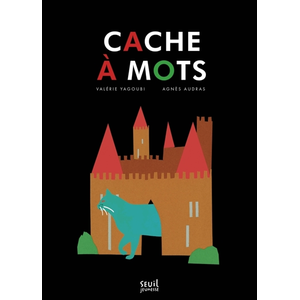 Comparateur de prix : SEUIL JEUNESSE Cache à mots Valérie Yagoubi (Auteur), Agnès Audras (Illustration)
