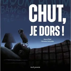 Livres enfant : Chut, je dors ! pas cher