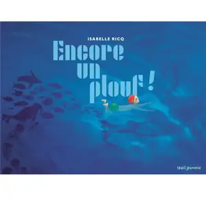 Seuil jeunesse Encore un plouf ! pas cher