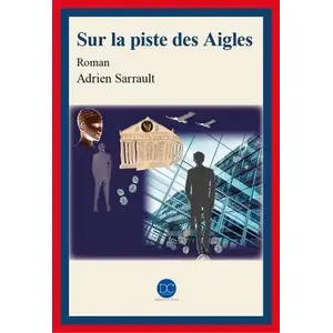 Daphnis Et Chloe Sur la piste des Aigles