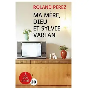 A Vue D'oeil Ma mère, Dieu et Sylvie Vartan pas cher