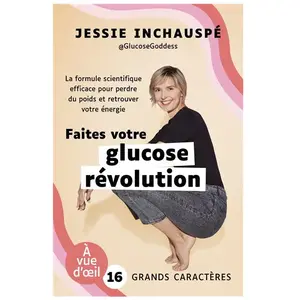 A Vue d'Oeil Faites Votre Glucose Révolution - La Formule Scientifique Efficace Pour Perdre Du Poids Et Retrouver Votre Énergie