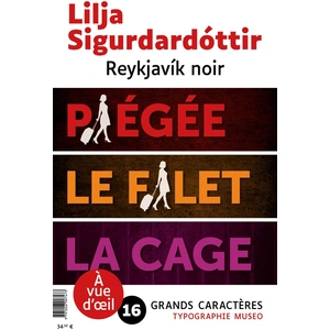 Reykjavik Noir - 3 Volumes - Piégée - Le Filet - La Cage