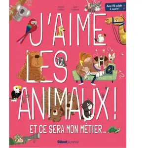 J'aime les animaux (Jeunesse) pas cher