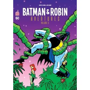 Urban Comics Batman & Robin aventures, Tome 3 :