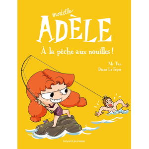 Comparateur de prix : Tourbillon Mortelle Adèle. Vol. 12. A la pêche aux nouilles ! Mr Tan, Diane Le Feyer